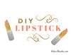 Essential Oil Alternatives: Natural Lipstick DIY