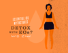 EO Mythstakes: Can You Detox With Essential Oils?