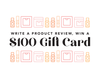 Write A Product Review, Win A $100 Gift Card