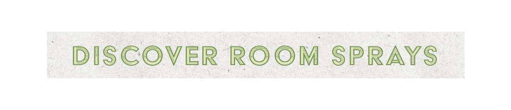 Discover Room Sprays
